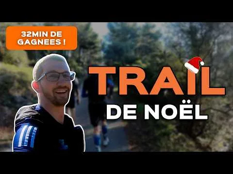Trail de Noël 2025 — débrief course trail running hivernal
